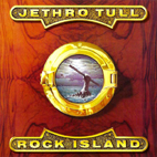 Jethro Tull: Rock Island